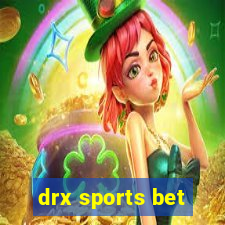 drx sports bet